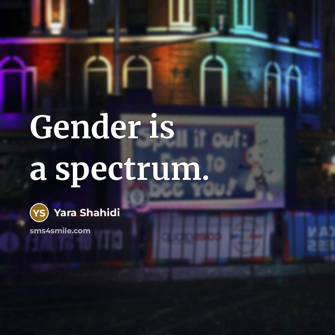 “Gender is a spectrum.” quote by Yara Shahidi