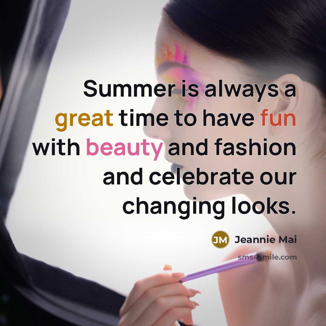 “Summer is always a great time to have fun with beauty and fashion and celebrate our changing looks.” quote by Jeannie Mai