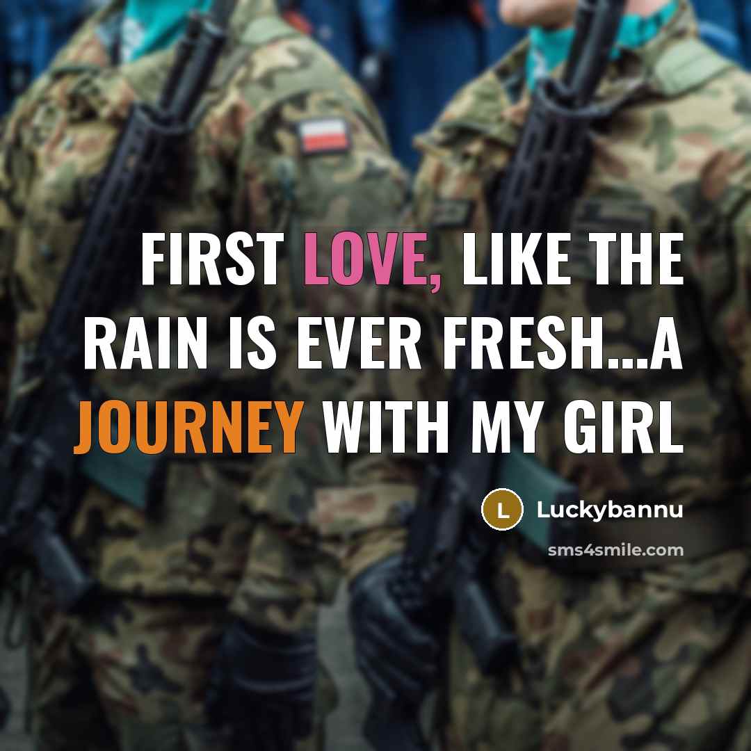 “First love, like the rain is ever fresh…A Journey With My Girl” quote by Luckybannu