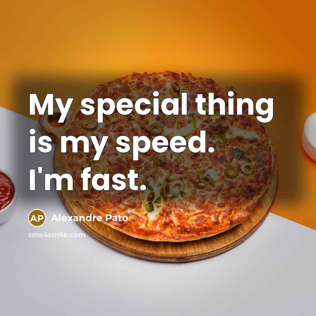 “My special thing is my speed. I'm fast.” quote by Alexandre Pato