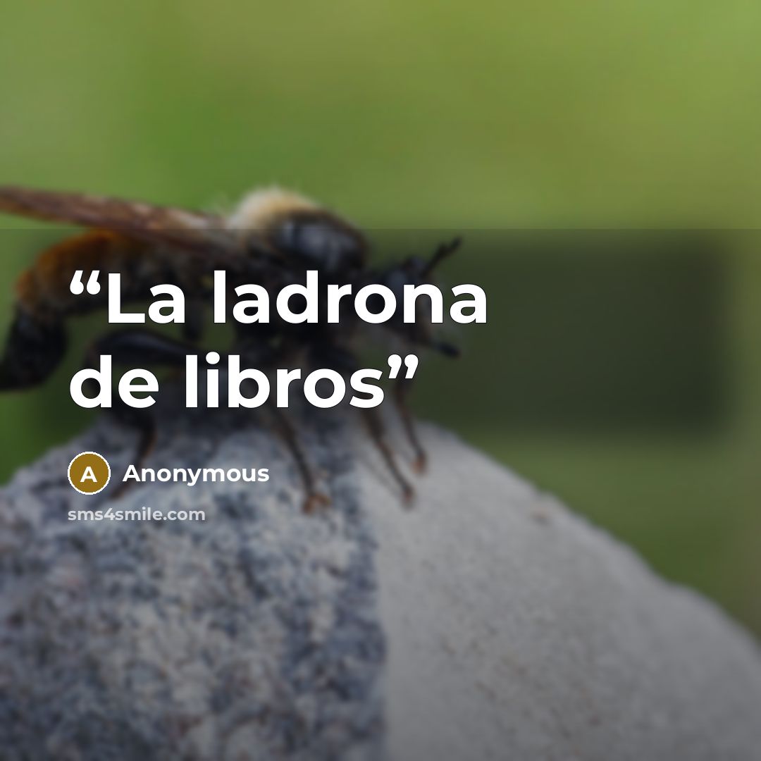 “La ladrona de libros” quote by Anonymous