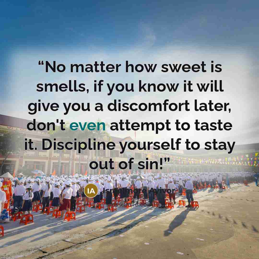 “No matter how sweet is smells, if you know it will give you a discomfort later, don't even attempt to taste it. Discipline yourself to stay out of sin!” quote by Israelmore Ayivor