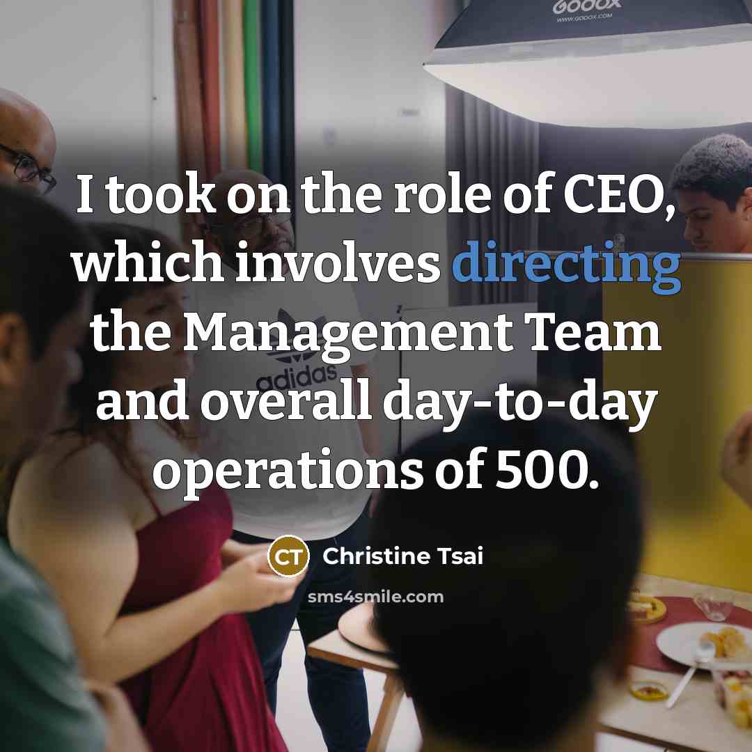 “I took on the role of CEO, which involves directing the Management Team and overall day-to-day operations of 500.” quote by Christine Tsai