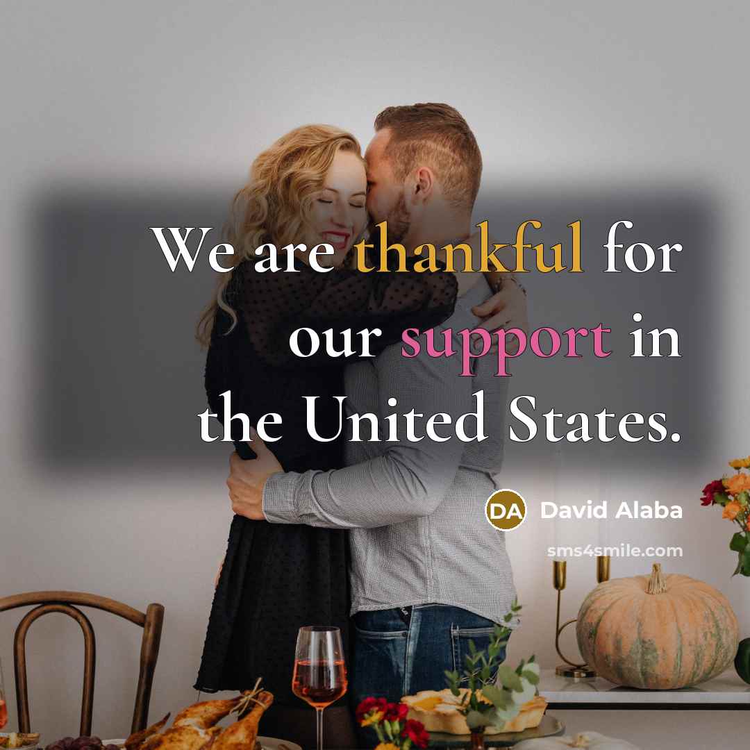 “We are thankful for our support in the United States.” quote by David Alaba