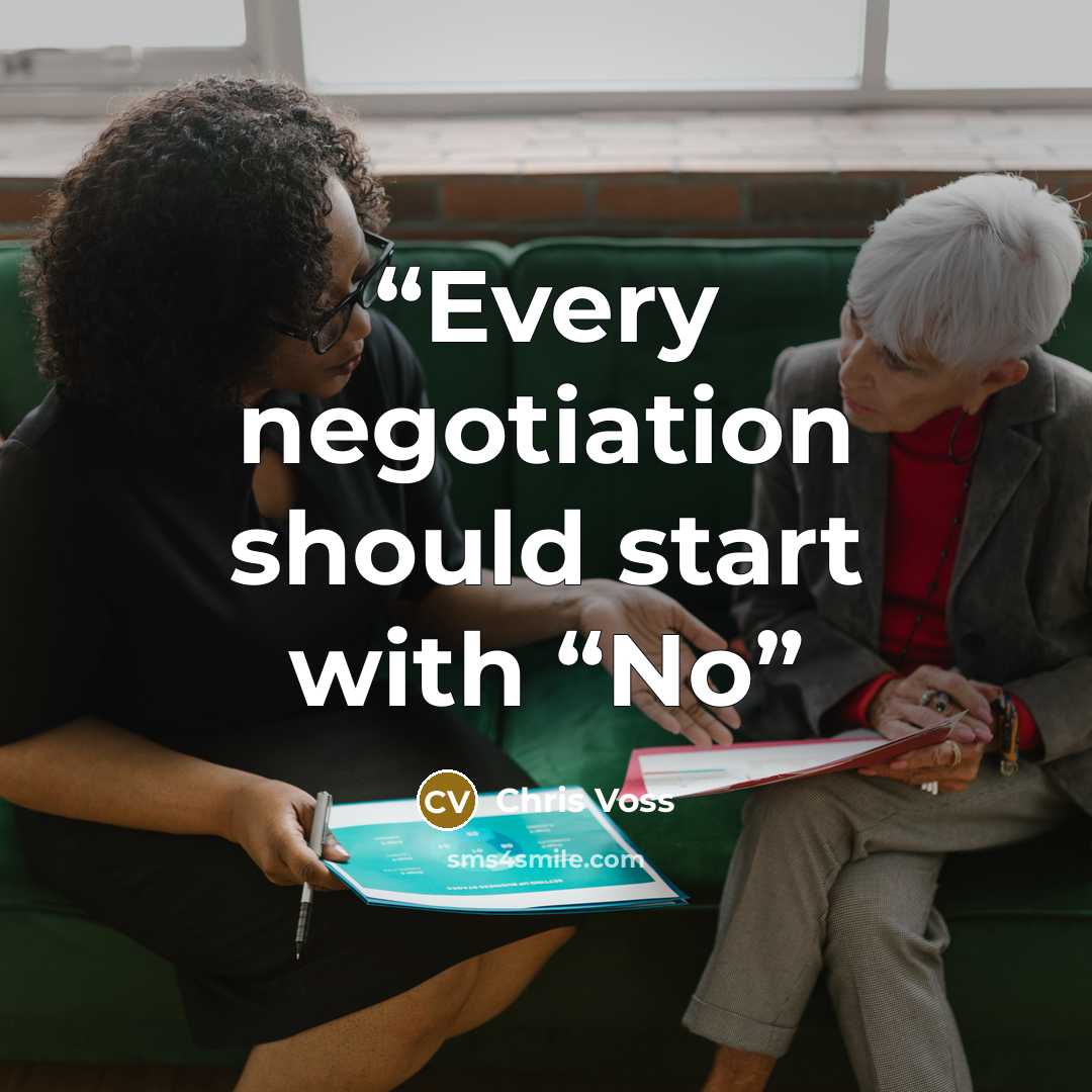 “Every negotiation should start with “No” quote by Chris Voss
