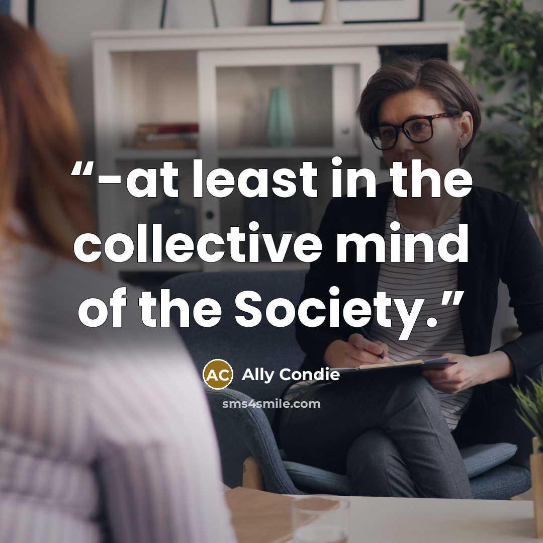 “-at least in the collective mind of the Society.” quote by Ally Condie
