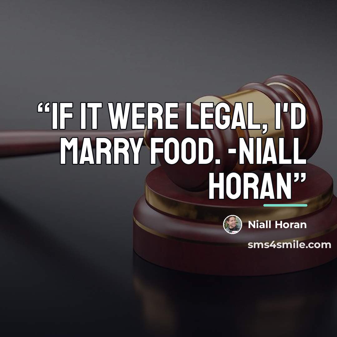 “If it were legal, I'd marry food. -Niall Horan” quote by Niall Horan