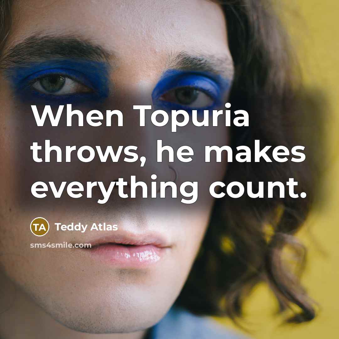 “When Topuria throws, he makes everything count.” quote by Teddy Atlas