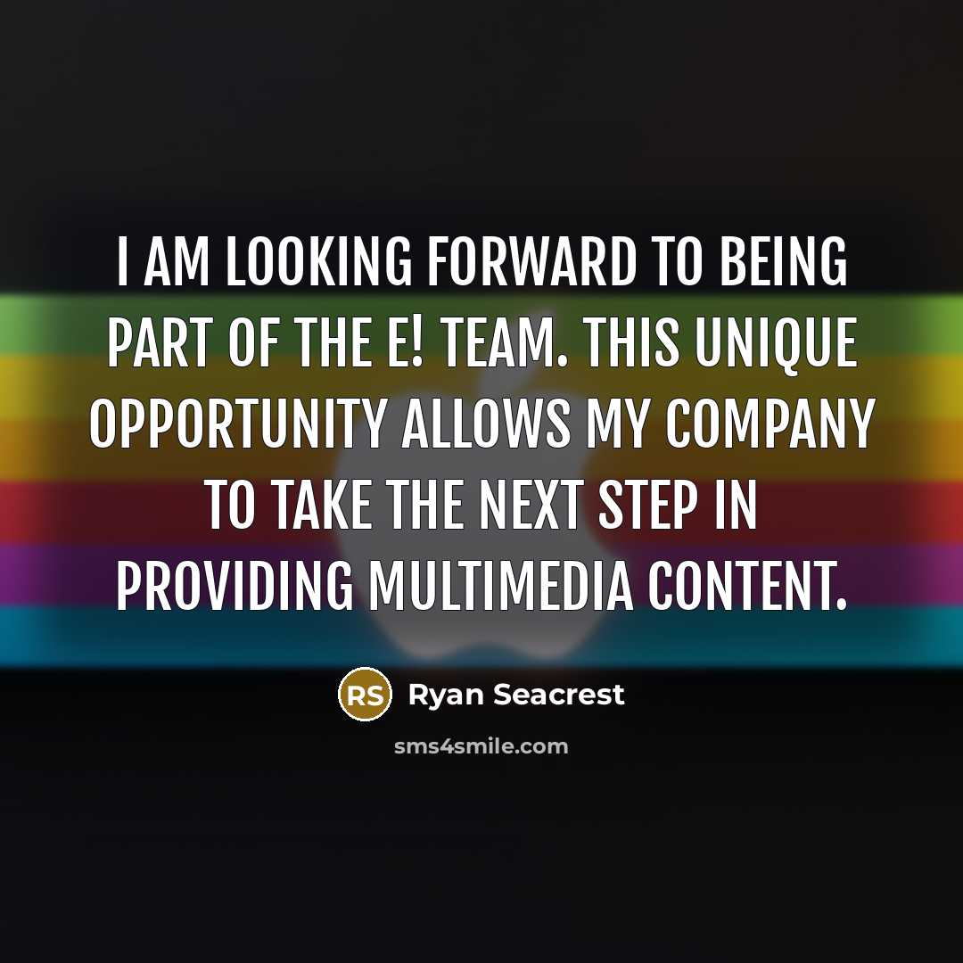 “I am looking forward to being part of the E! team. This unique opportunity allows my company to take the next step in providing multimedia content.” quote by Ryan Seacrest