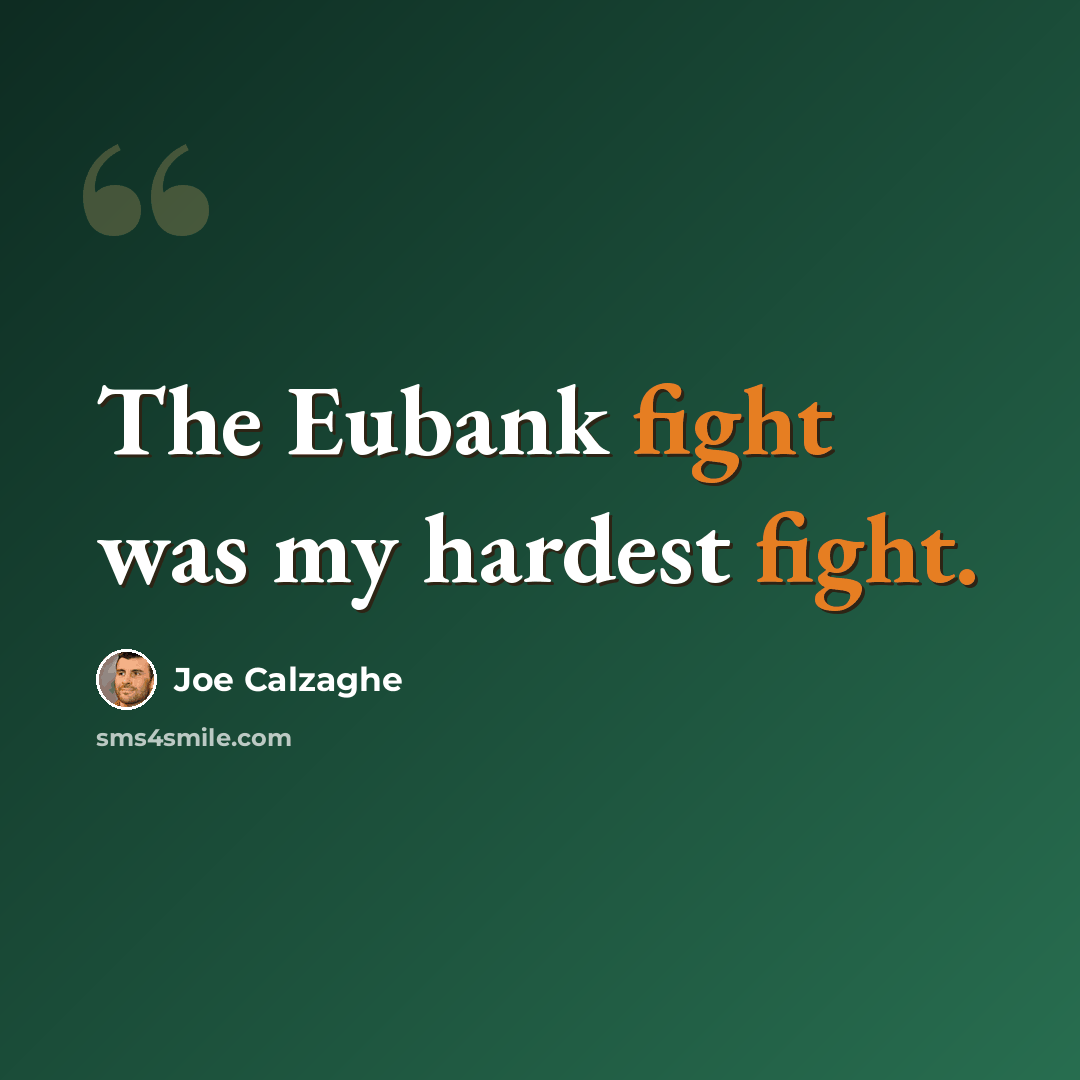 “The Eubank fight was my hardest fight.” quote by Joe Calzaghe