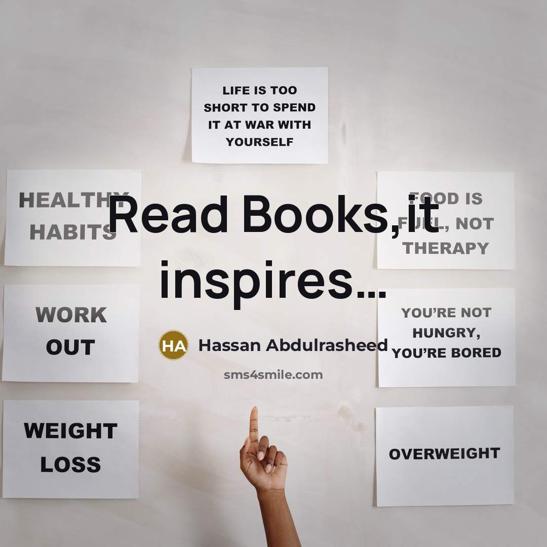 “Read Books,it inspires…” quote by Hassan Abdulrasheed