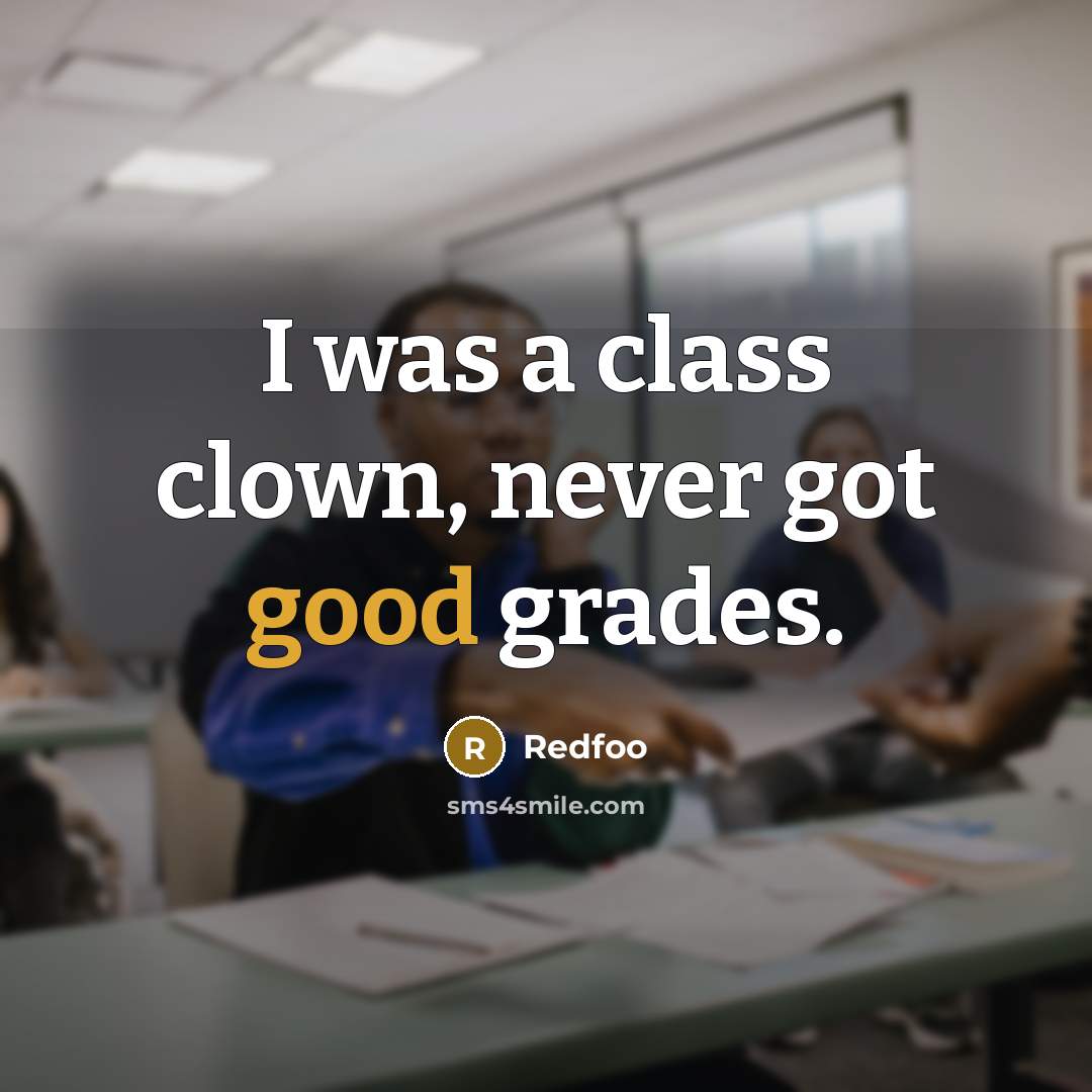 “I was a class clown, never got good grades.” quote by Redfoo