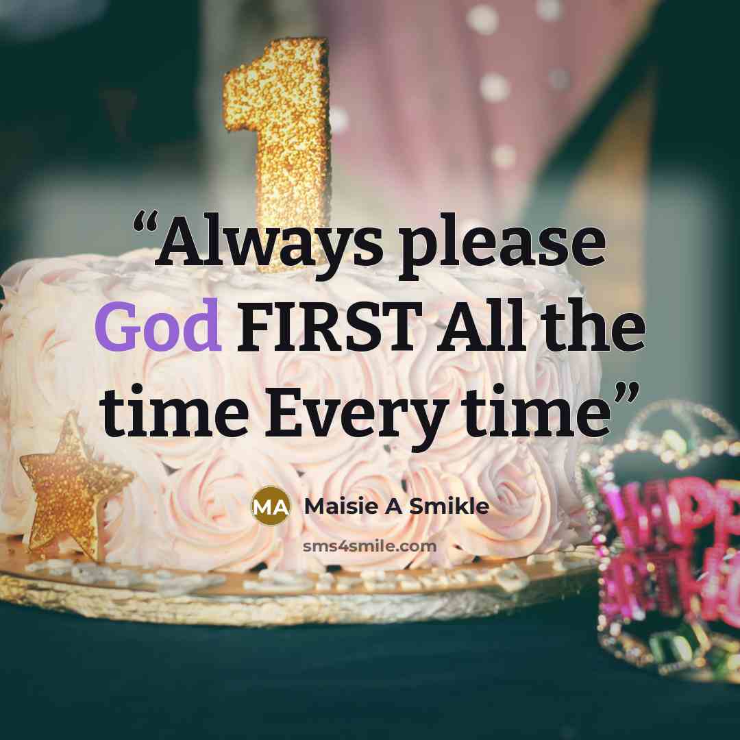 “Always please God FIRST All the time Every time” quote by Maisie A Smikle