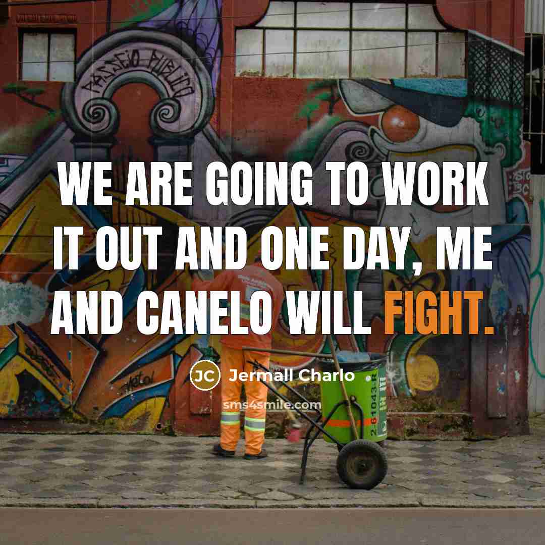 “We are going to work it out and one day, me and Canelo will fight.” quote by Jermall Charlo