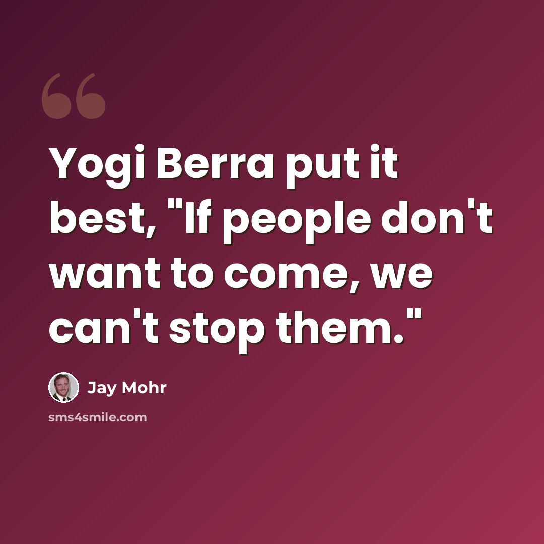 “Yogi Berra put it best, "If people don't want to come, we can't stop them."” quote by Jay Mohr