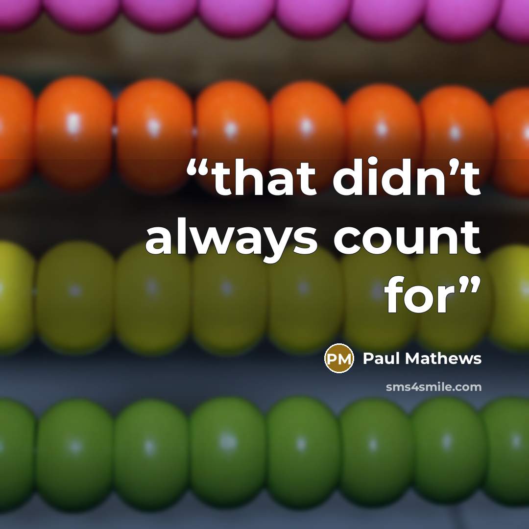 “that didn’t always count for” quote by Paul Mathews