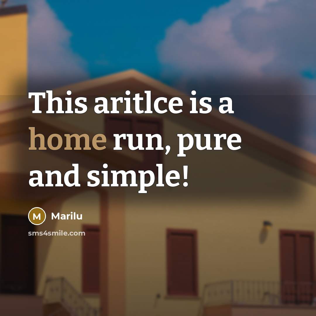 “This aritlce is a home run, pure and simple!” quote by Marilu