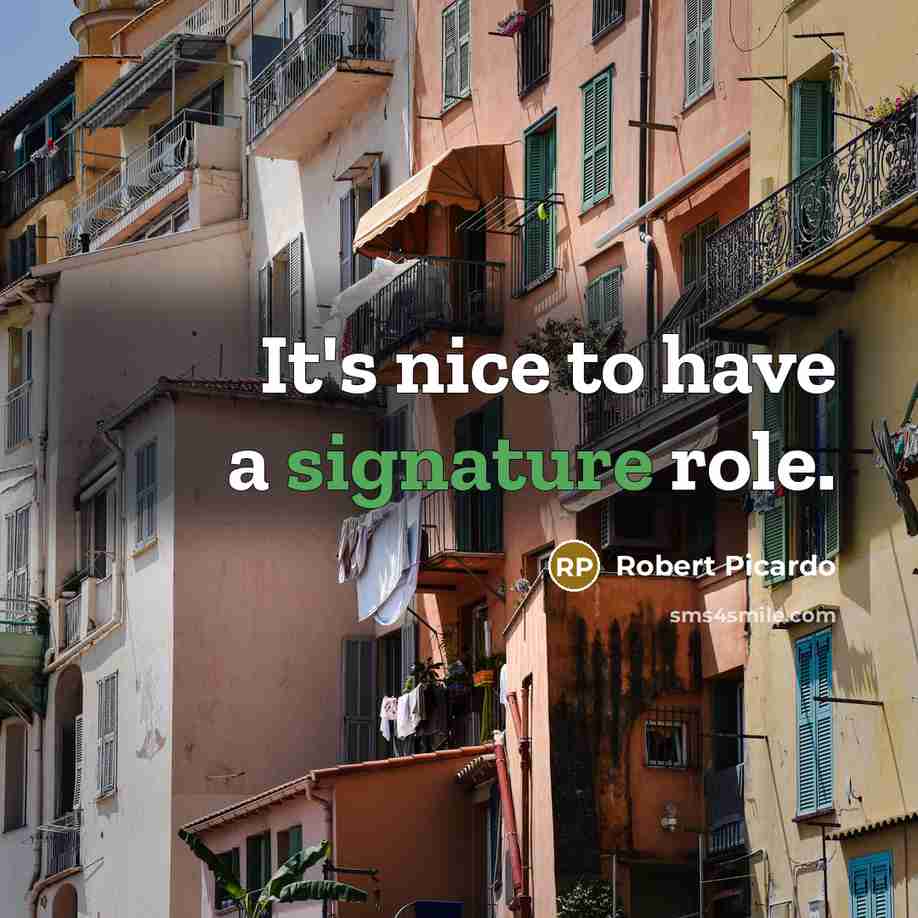 “It's nice to have a signature role.” quote by Robert Picardo