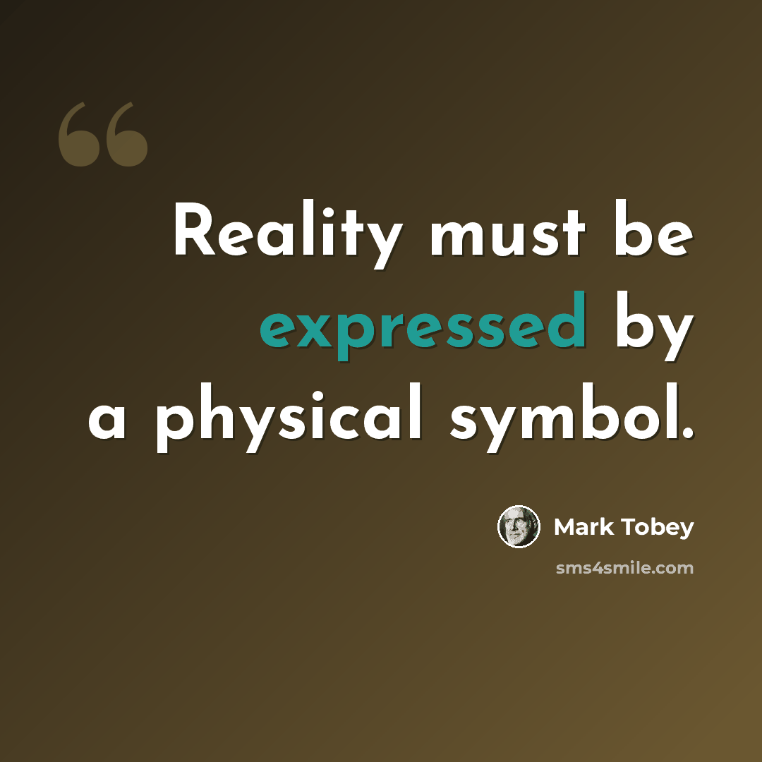 “Reality must be expressed by a physical symbol.” quote by Mark Tobey