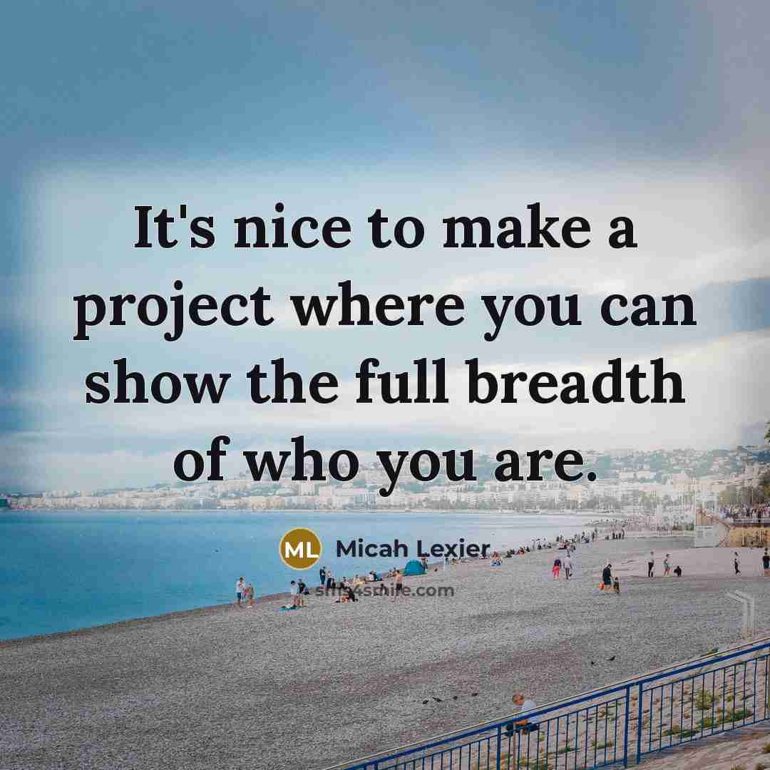“It's nice to make a project where you can show the full breadth of who you are.” quote by Micah Lexier