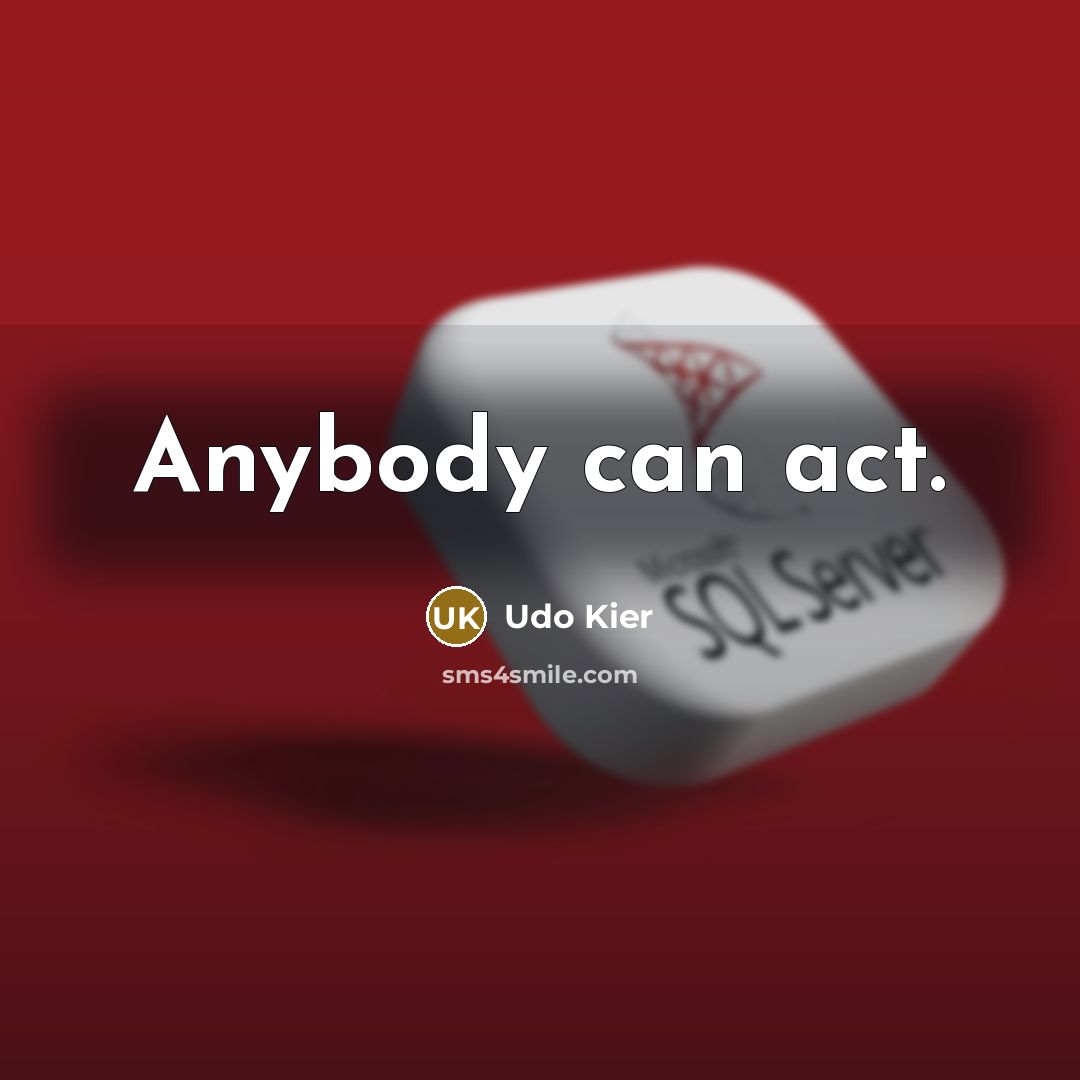 “Anybody can act.” quote by Udo Kier