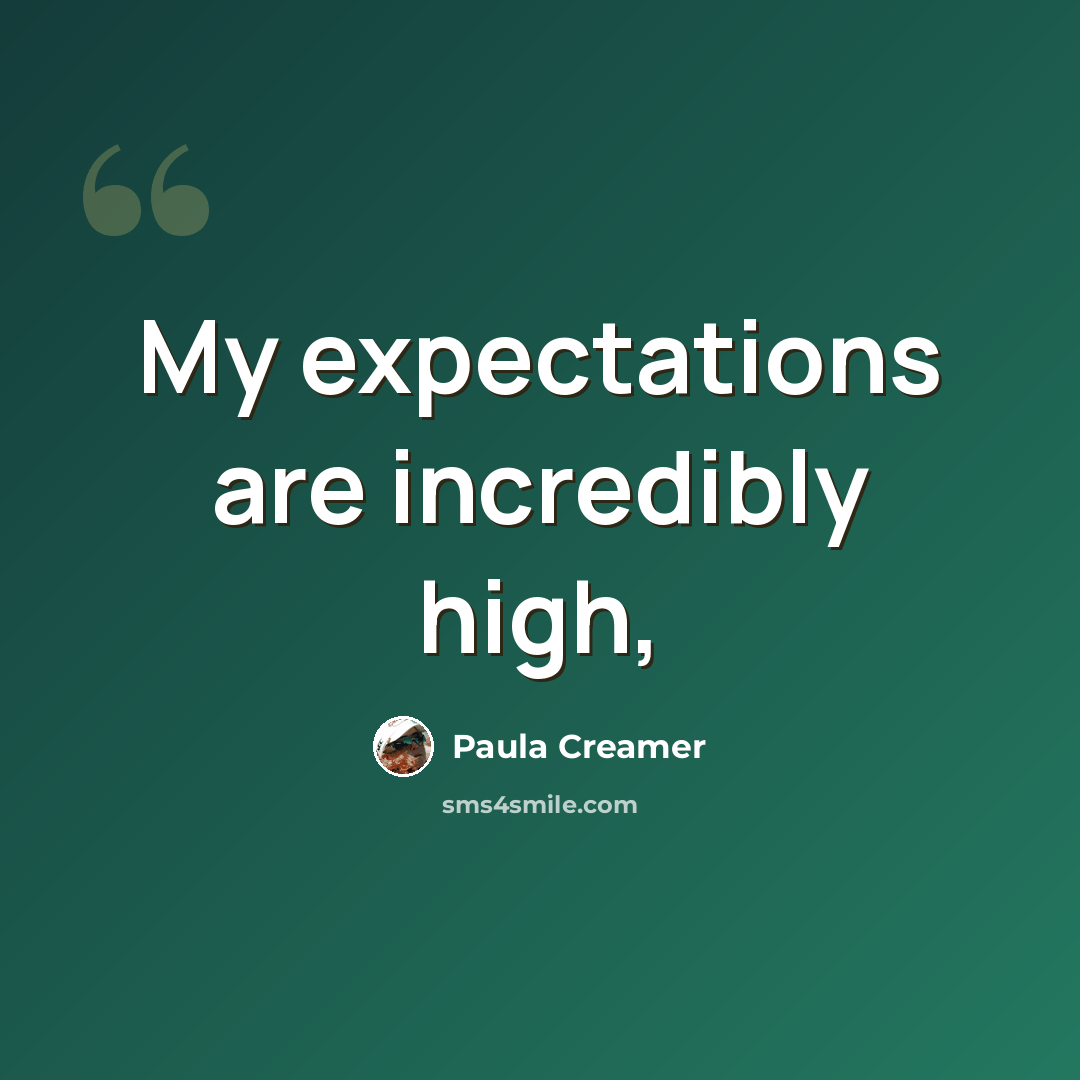“My expectations are incredibly high,” quote by Paula Creamer