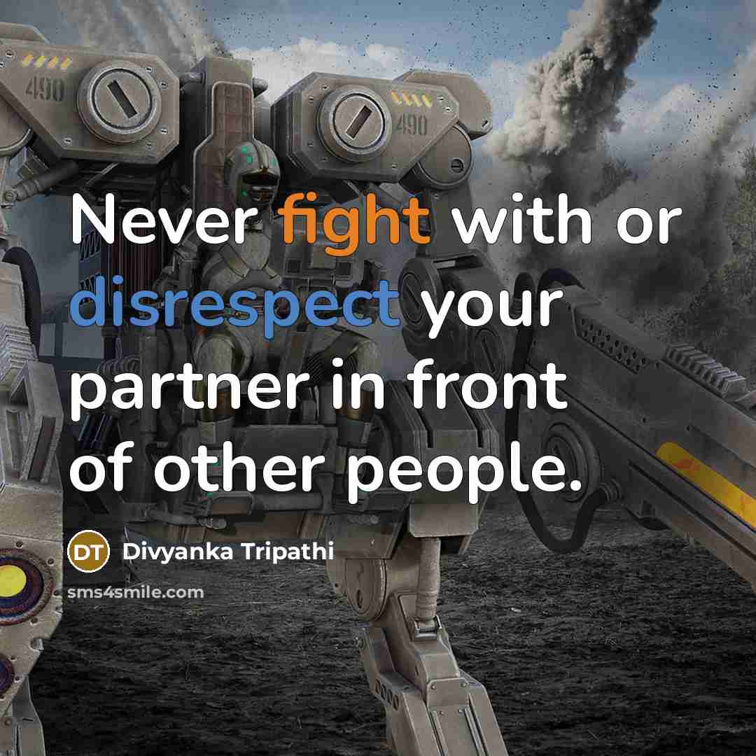 “Never fight with or disrespect your partner in front of other people.” quote by Divyanka Tripathi