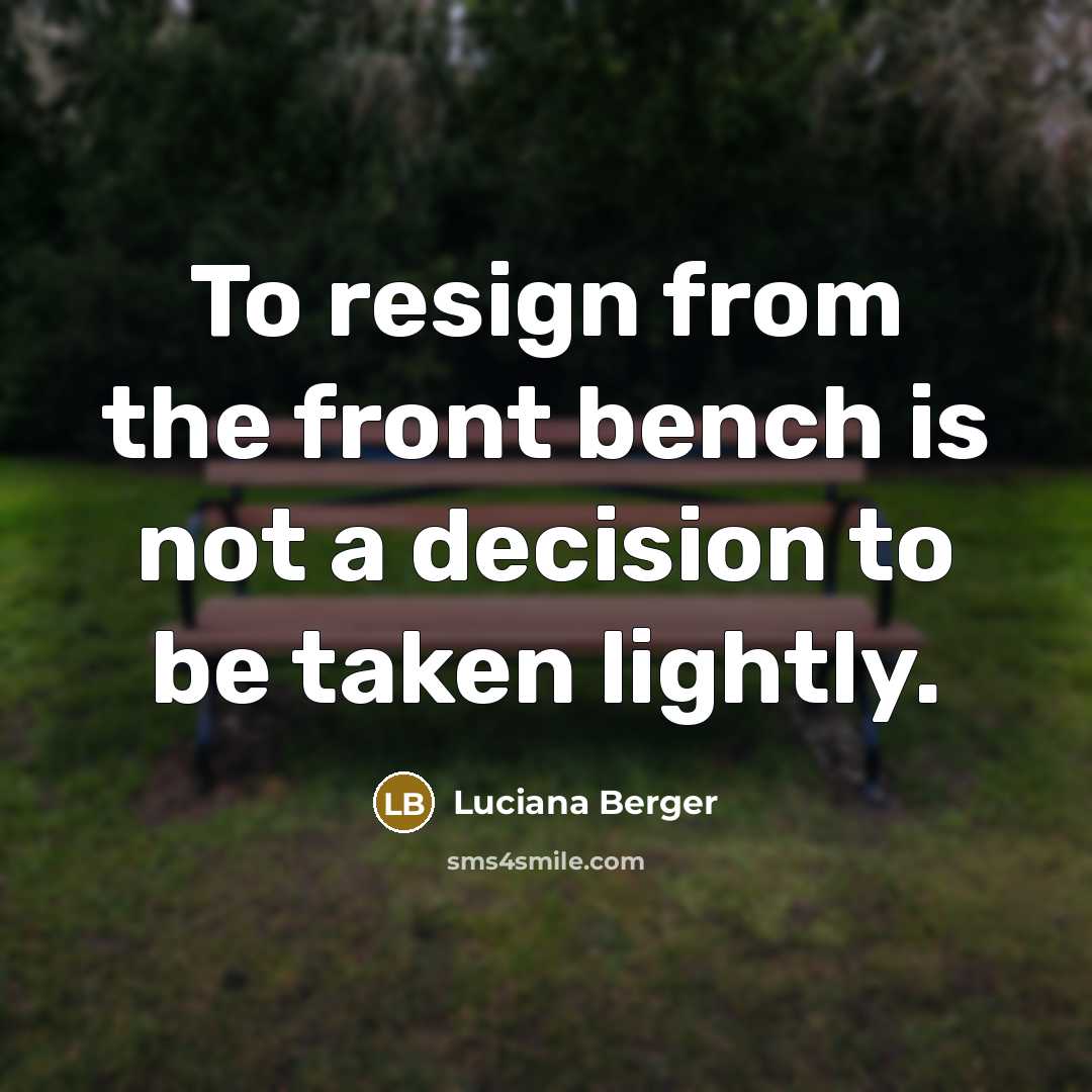 “To resign from the front bench is not a decision to be taken lightly.” quote by Luciana Berger
