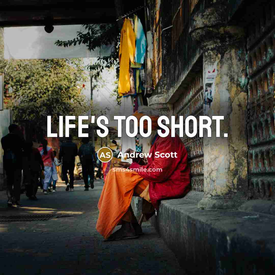 “Life's too short.” quote by Andrew Scott