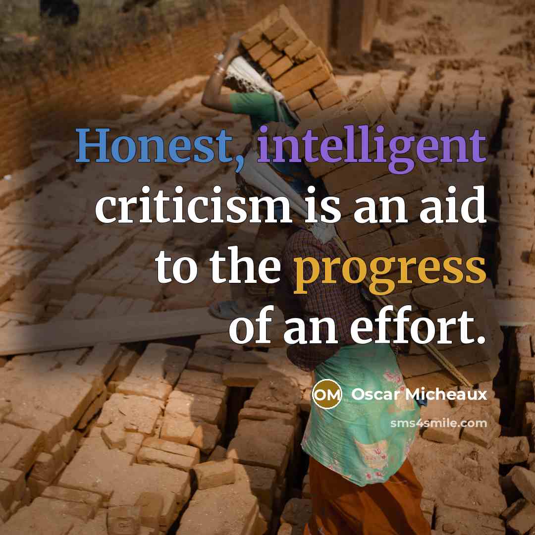 “Honest, intelligent criticism is an aid to the progress of an effort.” quote by Oscar Micheaux