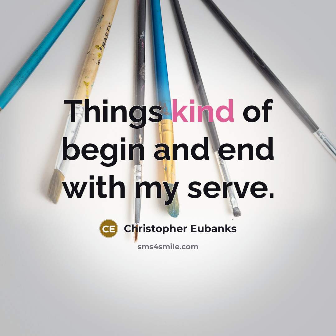 “Things kind of begin and end with my serve.” quote by Christopher Eubanks