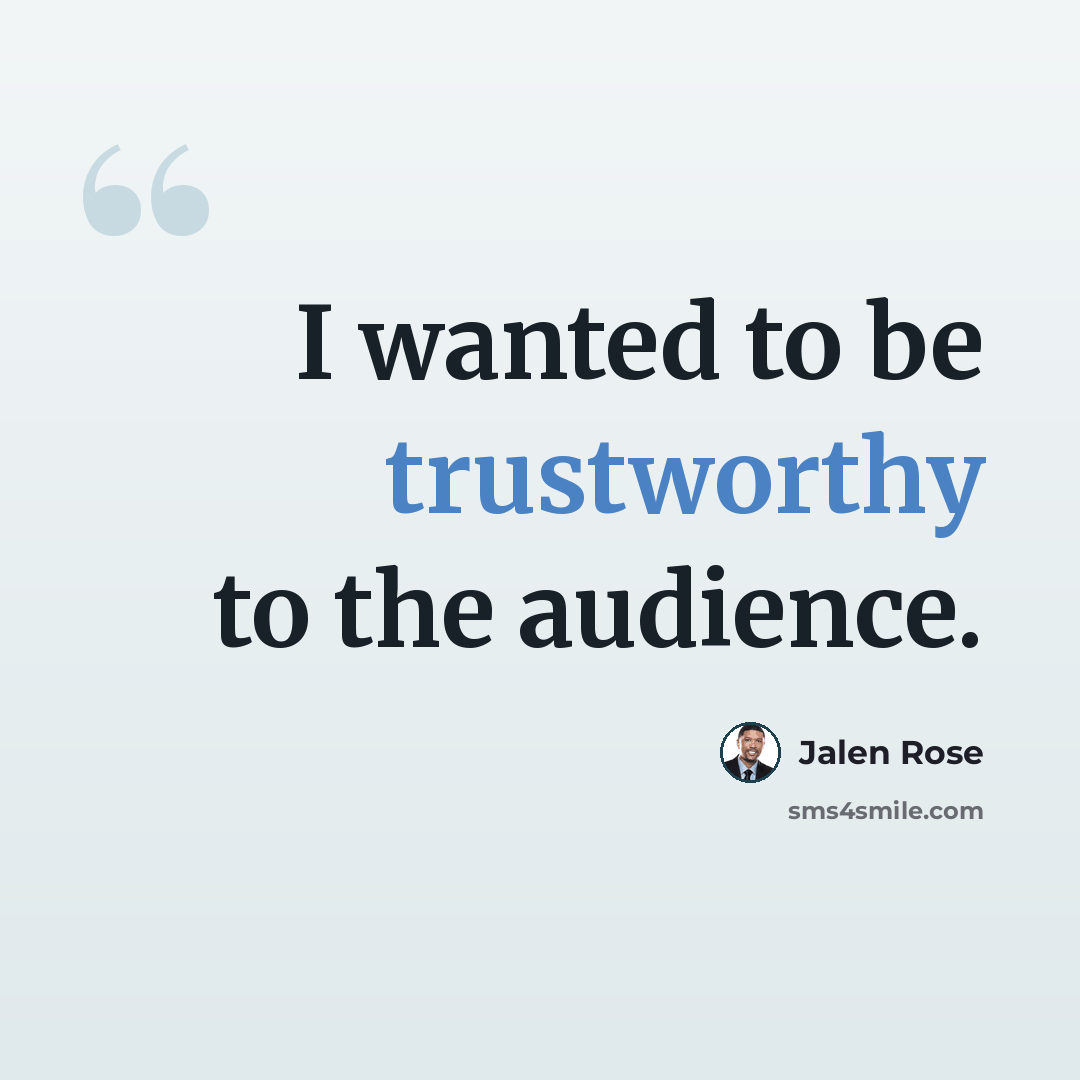 “I wanted to be trustworthy to the audience.” quote by Jalen Rose