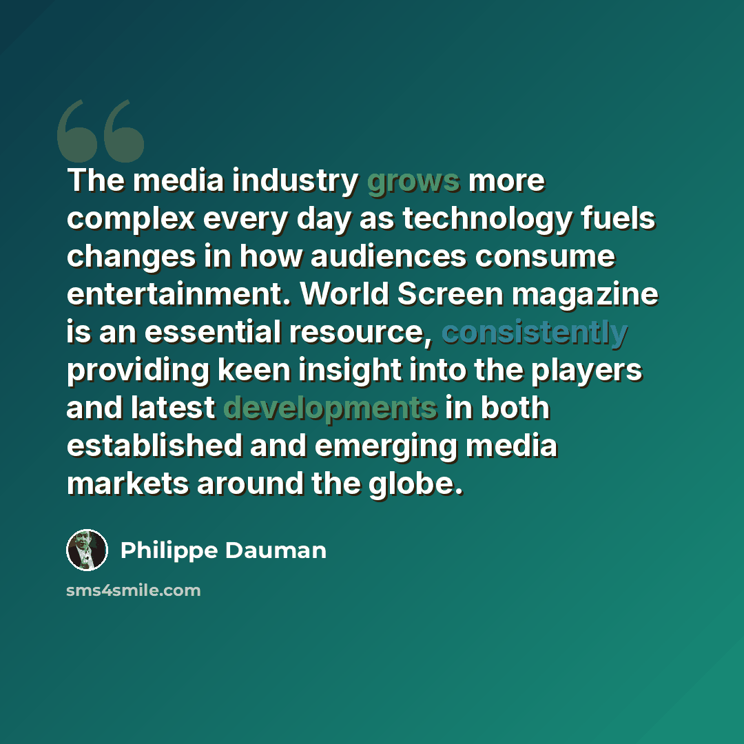 “The media industry grows more complex every day as technology fuels changes in how audiences consume entertainment. World Screen magazine is an essential resource, consistently providing keen insight into the players and latest developments in both established and emerging media markets around the…” quote by Philippe Dauman