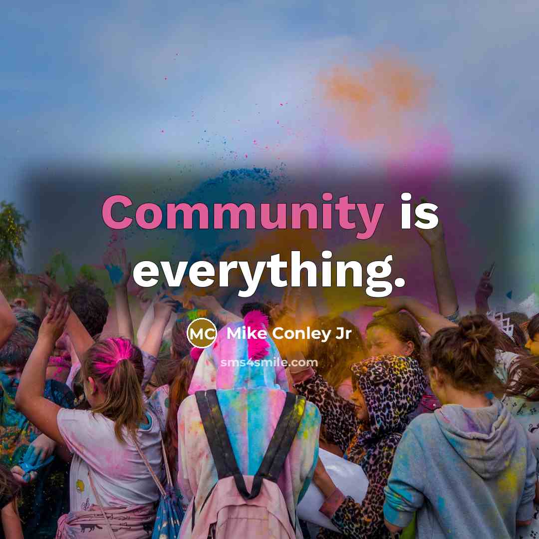 “Community is everything.” quote by Mike Conley Jr