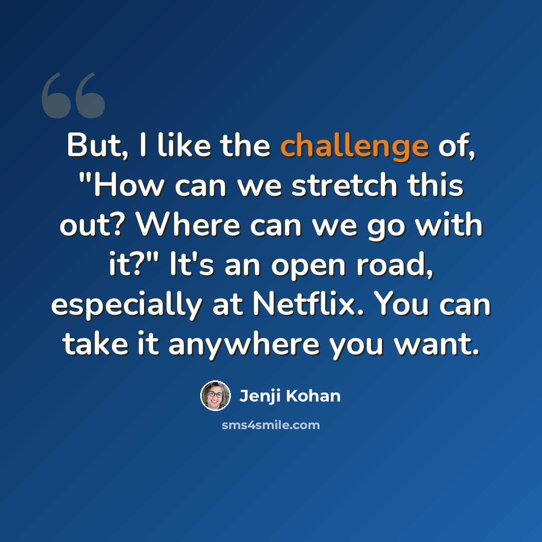 “But, I like the challenge of, "How can we stretch this out? Where can we go with it?" It's an open road, especially at Netflix. You can take it anywhere you want.” quote by Jenji Kohan