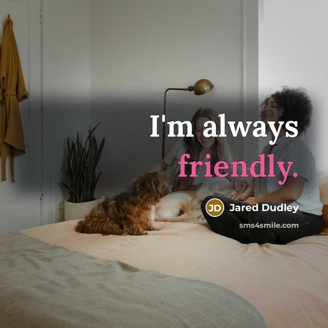 “I'm always friendly.” quote by Jared Dudley