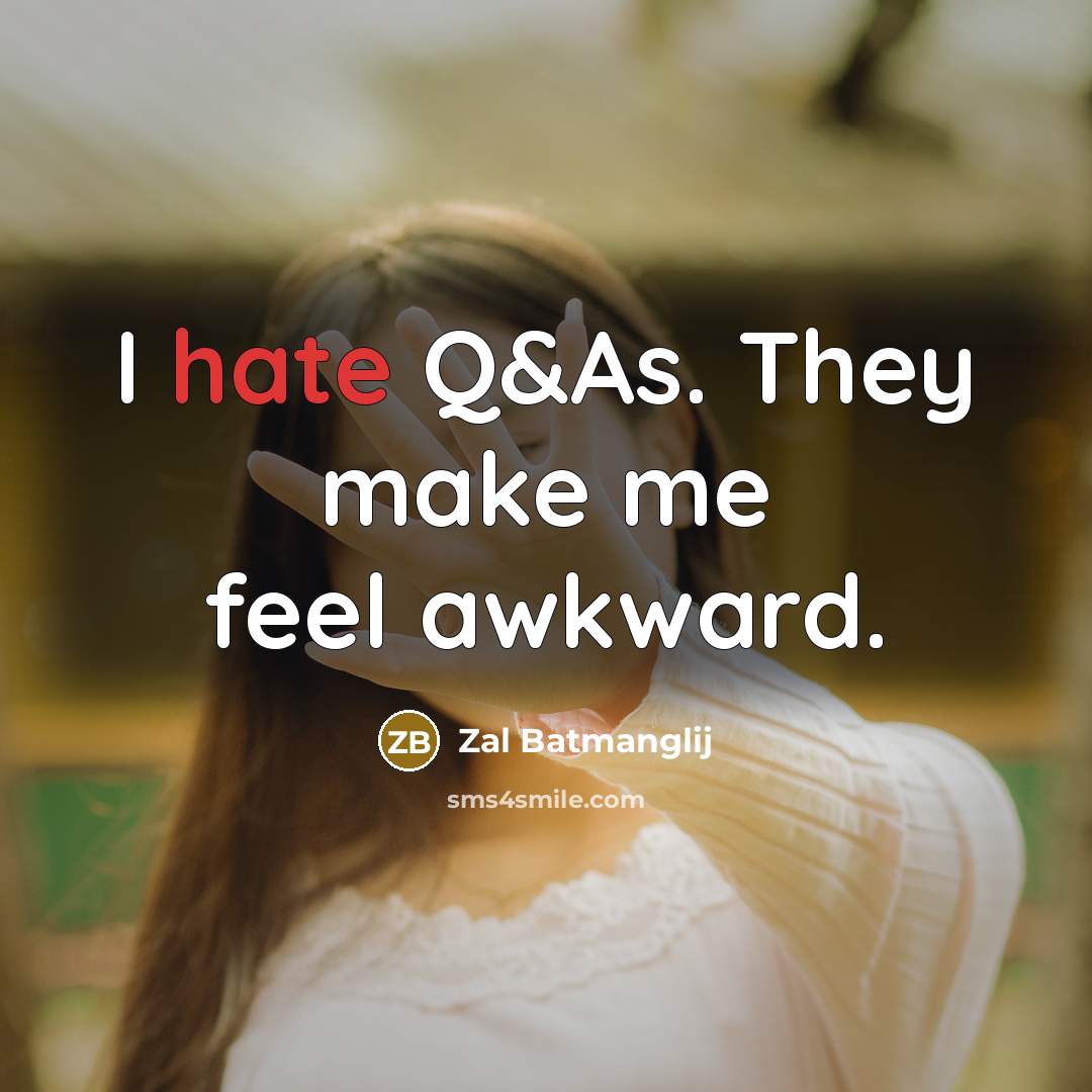 “I hate Q&As. They make me feel awkward.” quote by Zal Batmanglij