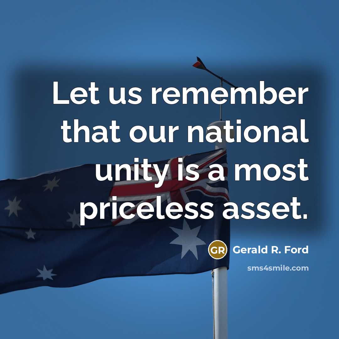 “Let us remember that our national unity is a most priceless asset.” quote by Gerald R. Ford