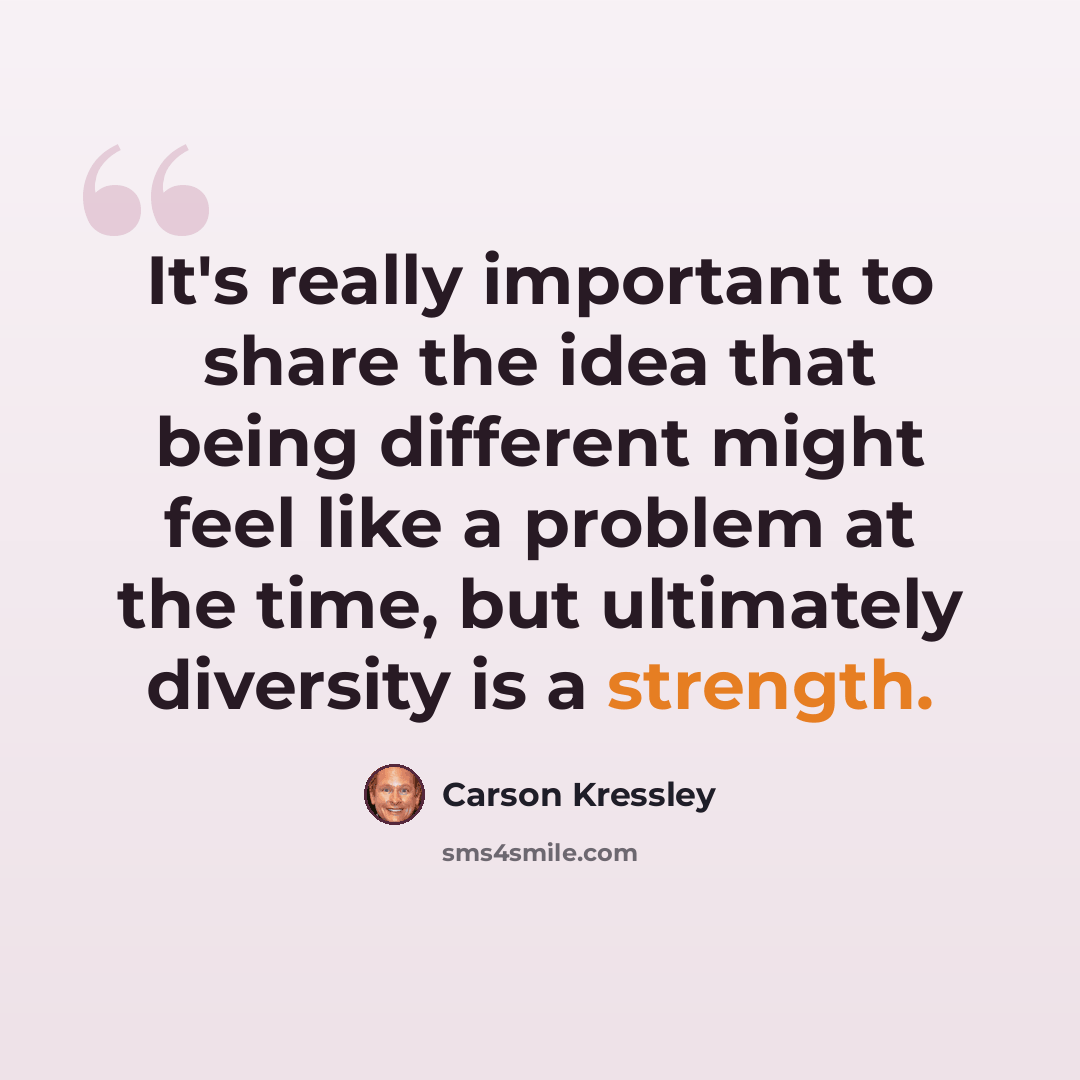“It's really important to share the idea that being different might feel like a problem at the time, but ultimately diversity is a strength.” quote by Carson Kressley