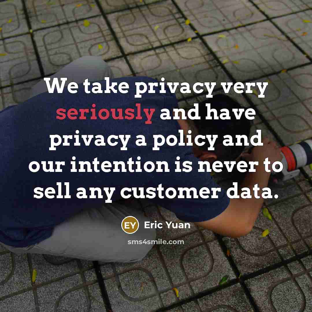“We take privacy very seriously and have privacy a policy and our intention is never to sell any customer data.” quote by Eric Yuan