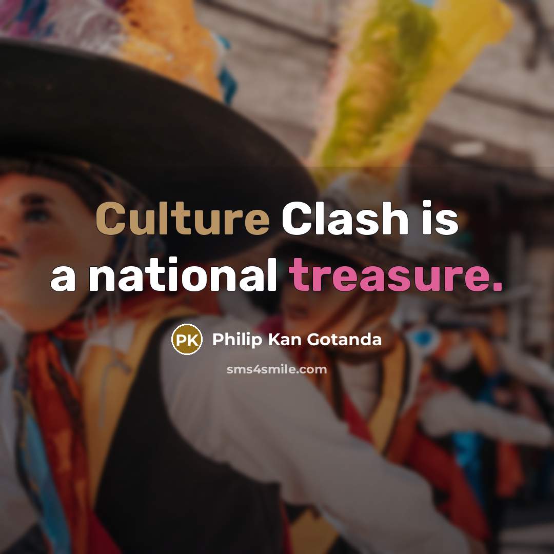 “Culture Clash is a national treasure.” quote by Philip Kan Gotanda