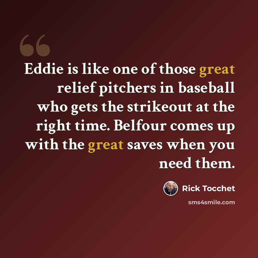 “Eddie is like one of those great relief pitchers in baseball who gets the strikeout at the right time. Belfour comes up with the great saves when you need them.” quote by Rick Tocchet