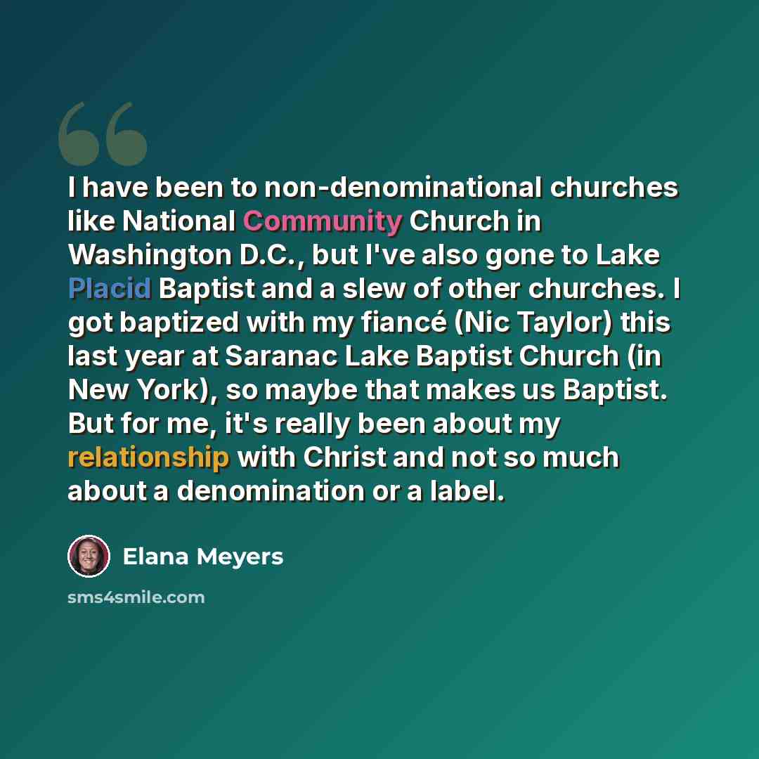 “I have been to non-denominational churches like National Community Church in Washington D.C., but I've also gone to Lake Placid Baptist and a slew of other churches. I got baptized with my fiancé (Nic Taylor) this last year at Saranac Lake Baptist Church (in New York), so maybe that makes us…” quote by Elana Meyers