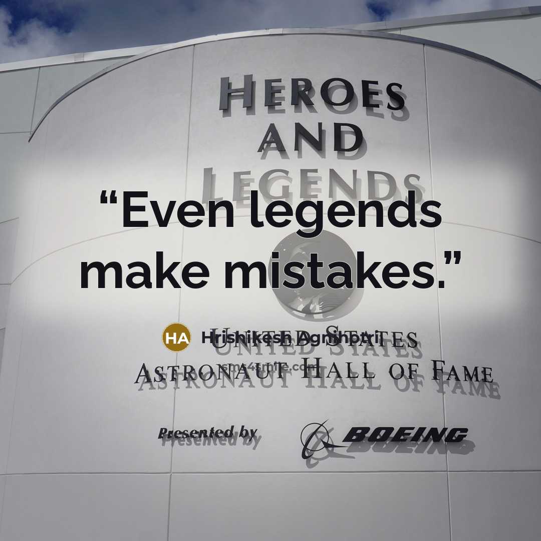 “Even legends make mistakes.” quote by Hrishikesh Agnihotri