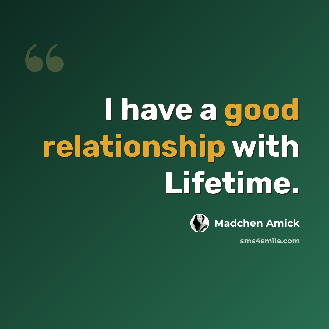 “I have a good relationship with Lifetime.” quote by Madchen Amick