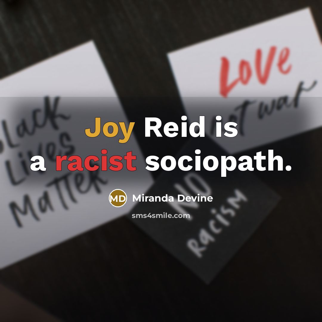 “Joy Reid is a racist sociopath.” quote by Miranda Devine