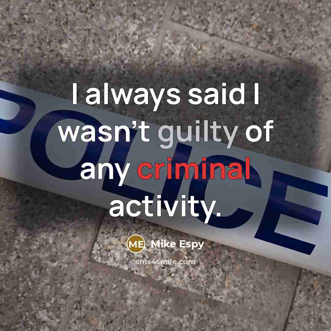 “I always said I wasn't guilty of any criminal activity.” quote by Mike Espy
