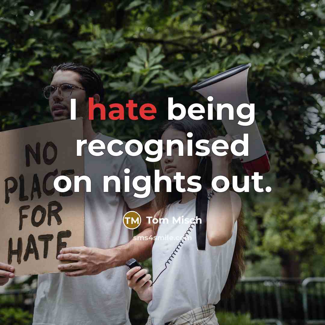 “I hate being recognised on nights out.” quote by Tom Misch