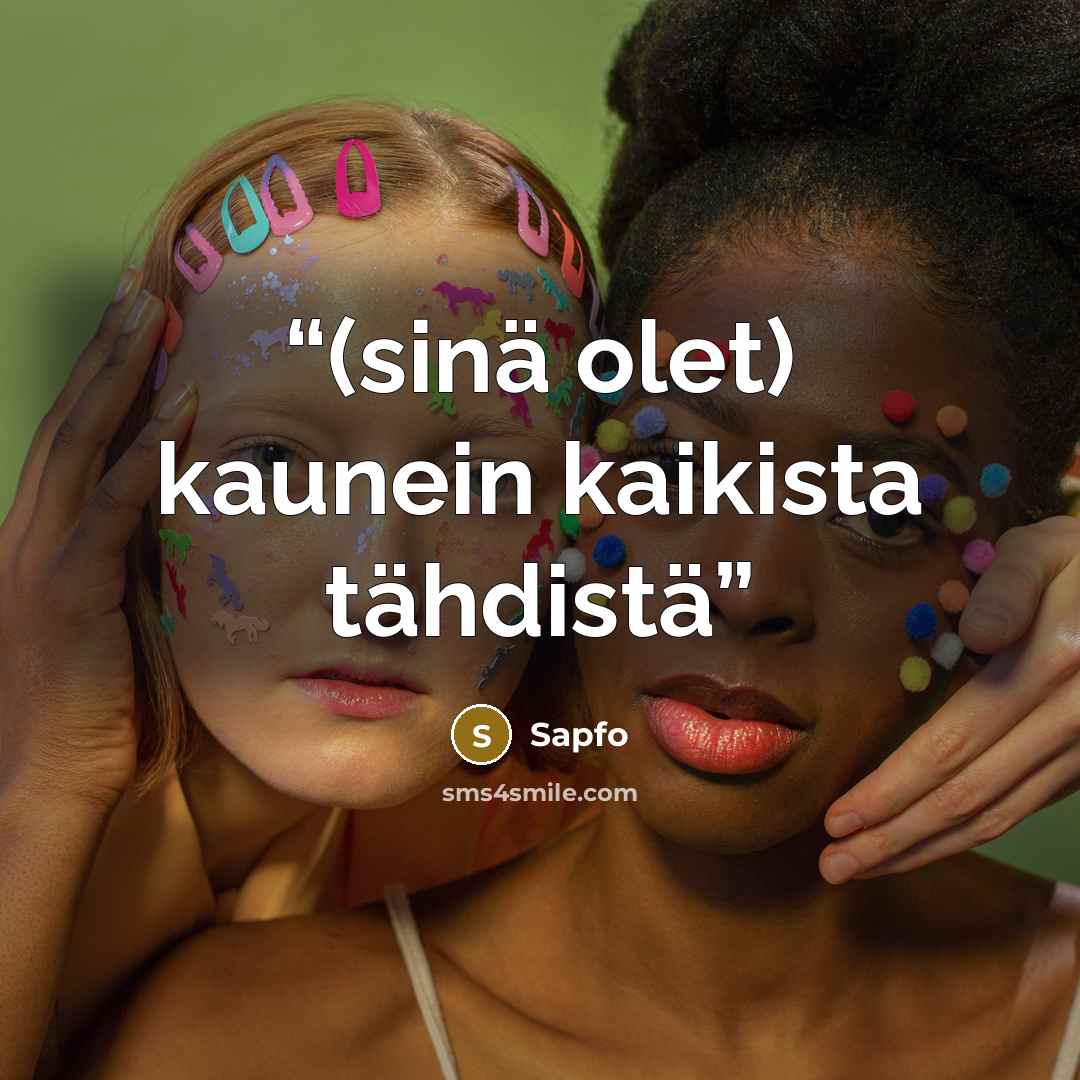 “(sinä olet) kaunein kaikista tähdistä” quote by Sapfo