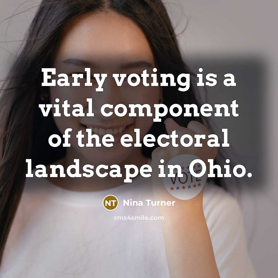“Early voting is a vital component of the electoral landscape in Ohio.” quote by Nina Turner
